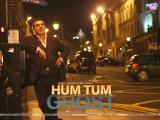 Hum Tum Aur Ghost (2010)